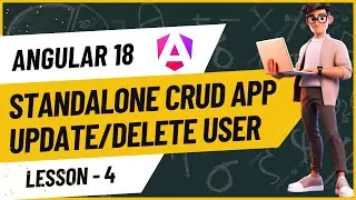 Implement Update and Delete functionality | Angular 18 Standalone CRUD Application.