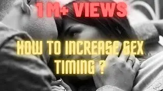 How to increase sex timing #clitoris #how to have better sex