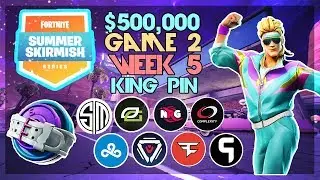 500 000 долларов США 🥊Летняя схватка King Pin🥊 Неделя 5, игра 2 (Fortnite)