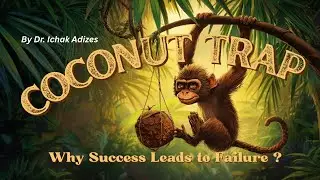 Monkey Trap by Dr. Ichak Adizes