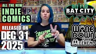 31 December 2025 Wine Down Your Weekend Comics Livestream!