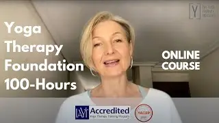 Yoga Therapy Foundation Course 100-Hours | ONLINE TRAINING