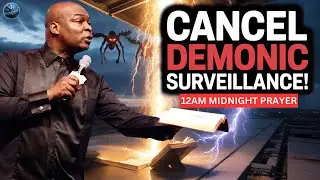 Stop Demonic Monitoring Spirits with This Powerful Prayer | Apostle Joshua Selman