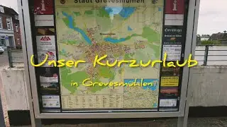 Unser Kurzurlaub in Grevesmühlen