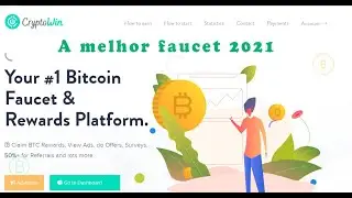 CryptoWin - A melhor faucet 2021