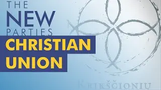 KS | Krik&scaron;čionių sąjunga | The Christian Union | The New Parties of 2020 | Lithuania