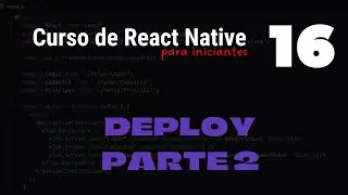 APK/AAB: Deploy do app na Google Play - Parte 2 | CURSO COMPLETO DE REACT NATIVE PARA INICIANTES