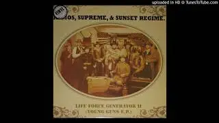 Ramos, Supreme & Sunset Regime Featuring Heidi - Life Force Generator II