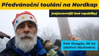 Předvánoční toulání na Nordkap (nejsevernější bod republiky)