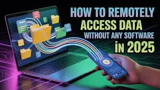 HOW TO ACCESS DATA REMOTELY WITHOUT ANY SOFTWARE