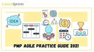 PMP Certification Agile Practice Guide 2021 Course (All Agile concepts covered in depth)