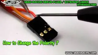 Yeah Racing Servo Plugs / Extension Leads & How to Change the Polarity Introduction