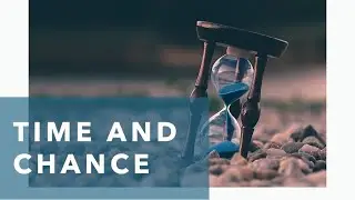 The Pillar of ADAPTATION: THE LAW OF TIME AND CHANCE (Session 25)