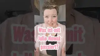 Was ist mit Julie Nowak passiert? | werbung