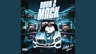Born 2 Mack