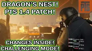 PTS 1.4 PATCH | Dragon's Nest FINAL BOSS | The Division | Incursion Changes | Smart Cover Change