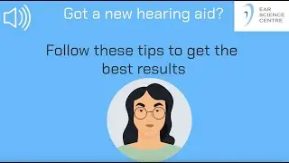 Tips for a new hearing aid user