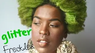 How To Glitter Freckles