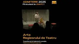 Admitere la UNATC / Arta regizorului de teatru (fragment din &bdquo;Dumnezeu de a doua zi&rdquo;)