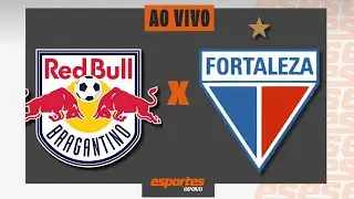 RB BRAGANTINO x FORTALEZA AO VIVO | Campeonato Brasileiro &ndash; 36&ordf; Rodada