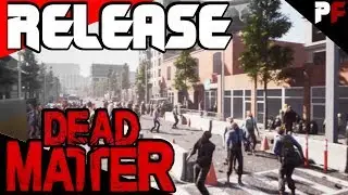 Dead Matter Release Date 2019 | Dead Matter News Update