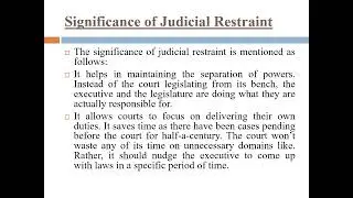 Judicial Retraint Shellvi Singh School of Law, Galgotias University.