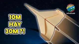 Cách Làm Máy Bay Giấy Bay Xa – 10M Hay 30M? Kết Quả Bất Ngờ