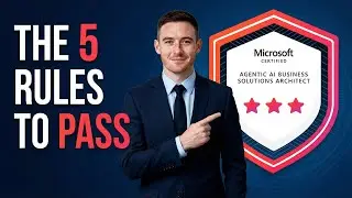 Microsoft Agentic AI Business Solutions Architect: The 5 Rules To Pass