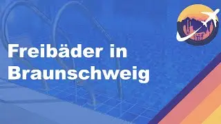 Freib&auml;der in Braunschweig