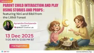 Parent Child Interaction and Play using stories and props