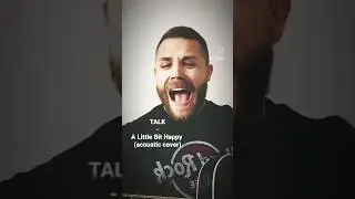 @iamtalk - A Little Bit Happy (acoustic cover)