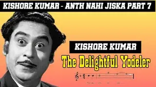 KISHORE KUMAR YODELING | BEST YODELING SONGS | HISTORY OF YODELING | KISHORE KUMAR HIT SONGS