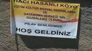Hacı Hasanlı Köyü 2.Pilav Şenliği 1.KISIM 2017