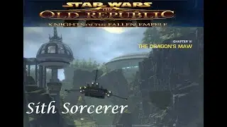 SWTOR Sith Sorcerer: KOTET: Chapter 6 - The Dragon Maw