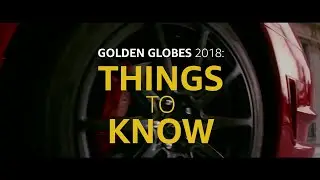 Things to Know About the 2018 Golden Globe Awards | IMDb ORIGINAL