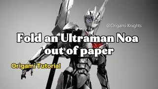 Look Here! Craft Expert Teaches You to Make a Super Cool Ultraman Model with Paper#paperart #origami