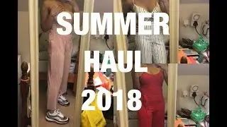 SUMMER HAUL 2018 (PRIMARK, PRETTYLITTLETHING, ETC.)
