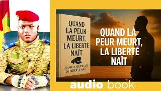 Quand la Peur Meurt, la Libert&eacute; Na&icirc;t | Ibrahim Traor&eacute; &ndash; Le Message Qui R&eacute;veille les Consciences