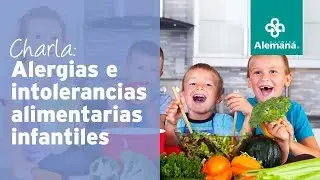 Alergias e intolerancias alimentarias infantiles