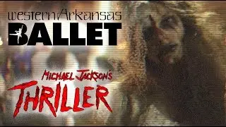 Western Arkansas Ballet Thriller '18