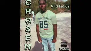 NSG D-BOY - Chosen (official audio)