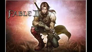 Fable 2 Is my favorite of the Series!