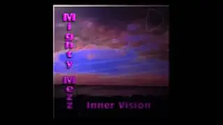 Mighty Mezz - Innervision