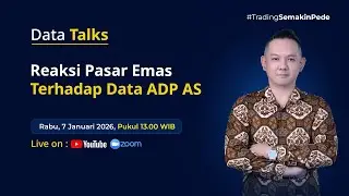 DATA TALKS: REAKSI PASAR EMAS TERHADAP DATA ADP AS | TPFx Indonesia