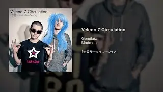 Veleno 7 Circulation