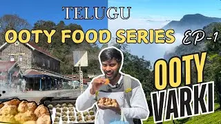 Ooty food vlogs in telugu | Must try food in coonoor ooty | crispy Varkie