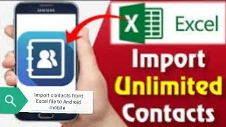 Как импортировать номера телефонов из Excel на телефон Android | Из Excel в учетную запись Gmail