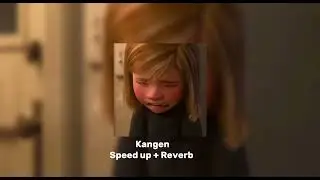 Kangen - Hanin Dhiya x Ahmad Dhani - Speed up + Reverb