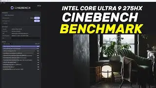 Intel core Ultra 9 275HX Cinebench Benchmark.