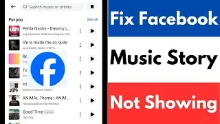 How To Fix Facebook Music Story Not Showing | Facebook Story Music No Results Found